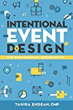 Intentional Event Design Our Professional Opportunity  9781977847843 Front Cover