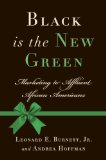 Black Is the New Green Marketing to Affluent African Americans  9780230616844 Front Cover