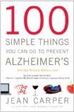 100 Simple Things You Can Do to Prevent Alzheimer's and Age-Related Memory Loss  cover art