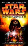 Revenge of the Sith: Star Wars: Episode III 2005 9780345428844 Front Cover