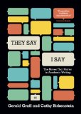 They Say / I Say: The Moves That Matter in Academic Writing cover art