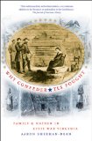 Why Confederates Fought Family and Nation in Civil War Virginia cover art