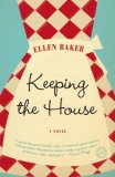 Keeping the House A Novel cover art