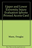 IPhone Printed Access Card for Mann/Grugan/Delmar Cengage Learning's Upper and Lower Extremity Injury Evaluation (DVD) 2011 9781111138844 Front Cover