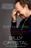 Still Foolin' 'Em Where I've Been, Where I'm Going, and Where the Hell Are My Keys?  9781250051844 Front Cover