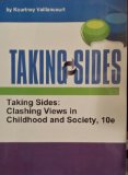 Taking Sides: Clashing Views in Childhood and Society cover art