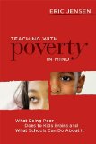 Teaching with Poverty in Mind What Being Poor Does to Kids' Brains and What Schools Can Do about It cover art