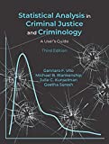 Statistical Analysis in Criminal Justice and Criminology: A User's Guide  9781478637844 Front Cover