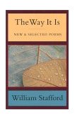 Way It Is New and Selected Poems