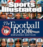 Sports Illustrated the Football Book Expanded Edition  9781603200844 Front Cover