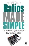 Ratios Made Simple A Beginner's Guide to the Key Financial Ratios 2010 9781906659844 Front Cover