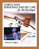 Torts and Personal Injury Law for the Paralegal Developing Workplace Skills cover art