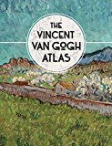 Vincent Van Gogh Atlas  9780300222845 Front Cover
