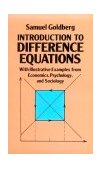 Introduction to Difference Equations With Illustrative Examples from Economics, Psychology and Sociology  9780486650845 Front Cover