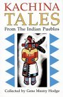 Kachina Tales from the Indian Pueblos Legends and Stories cover art