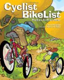 Cyclist BikeList The Book for Every Rider 2010 9780887767845 Front Cover