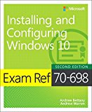Exam Ref 70-698 Installing and Configuring Windows 10 2nd 9781509307845 Front Cover