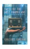 Tales of the Lost Formicans and Other Plays  9781559360845 Front Cover