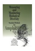 Measuring and Monitoring Biological Diversity Standard Methods for Amphibians 1994 9781560982845 Front Cover