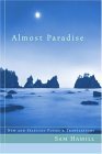 Almost Paradise New and Selected Poems and Translations 2005 9781590301845 Front Cover