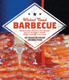 Wicked Good Barbecue Fearless Recipes from Two Damn Yankees Who Have Won the Biggest, Baddest BBQ Competition in the World  9781592336845 Front Cover
