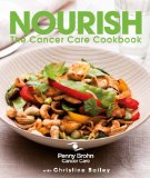 Nourish The Cancer Care Cookbook 2013 9781848990845 Front Cover