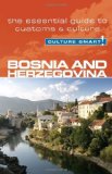 Bosnia and Herzegovina - Culture Smart! The Essential Guide to Customs and Culture 2009 9781857334845 Front Cover