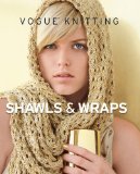 Vogueï¿½ Knitting Shawls and Wraps 2009 9781933027845 Front Cover