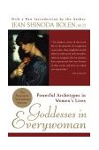 Goddesses in Everywoman Powerful Archetypes in Women's Lives cover art