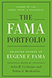 Fama Portfolio Selected Papers of Eugene F. Fama  9780226426846 Front Cover