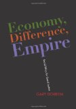 Economy, Difference, Empire Social Ethics for Social Justice