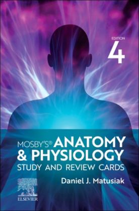 Mosby's Anatomy and Physiology Study and Review Cards 4th 9780323871846 Front Cover