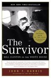 Survivor Bill Clinton in the White House cover art