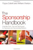 Sponsorship Handbook Essential Tools, Tips and Techniques for Sponsors and Sponsorship Seekers cover art