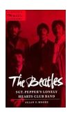 Beatles Sgt. Pepper's Lonely Hearts Club Band 1997 9780521574846 Front Cover