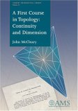 First Course in Topology Continuity and Dimension cover art