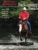 Backcountry Basics Your Guide to Solving Problems on the Trail 2009 9780911647846 Front Cover