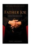 Father Joe The Man Who Saved My Soul  9781400061846 Front Cover