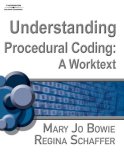 Understanding Procedural Coding A Worktext 2008 9781418051846 Front Cover