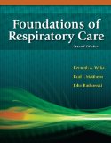 Foundations of Respiratory Care 2nd 2011 Revised  9781435469846 Front Cover