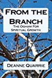 From the Branch The Ogham for Spiritual Growth 2008 9781450574846 Front Cover