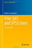 R for SAS and SPSS Users 