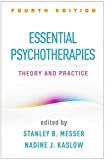 Essential Psychotherapies Theory and Practice 4th 9781462540846 Front Cover