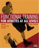 Functional Training for Athletes at All Levels Workouts for Agility, Speed and Power cover art