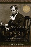 Language of Liberty The Political Speeches and Writings of Abraham Lincoln cover art