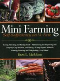 Mini Farming Self-Sufficiency on 1/4 Acre 2010 9781602399846 Front Cover