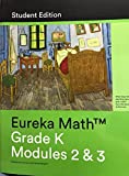 Eureka Math - a Story of Units Student Edition Grade K Book 2 (Modules 2 And 3) Student Edition Grade K Book 2 (Modules 2 And 3) 1st 9781632552846 Front Cover