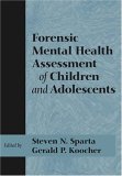 Forensic Mental Health Assessment of Children and Adolescents  cover art