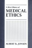 Short History of Medical Ethics 