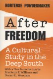 After Freedom A Cultural Study in the Deep South  9780299137847 Front Cover